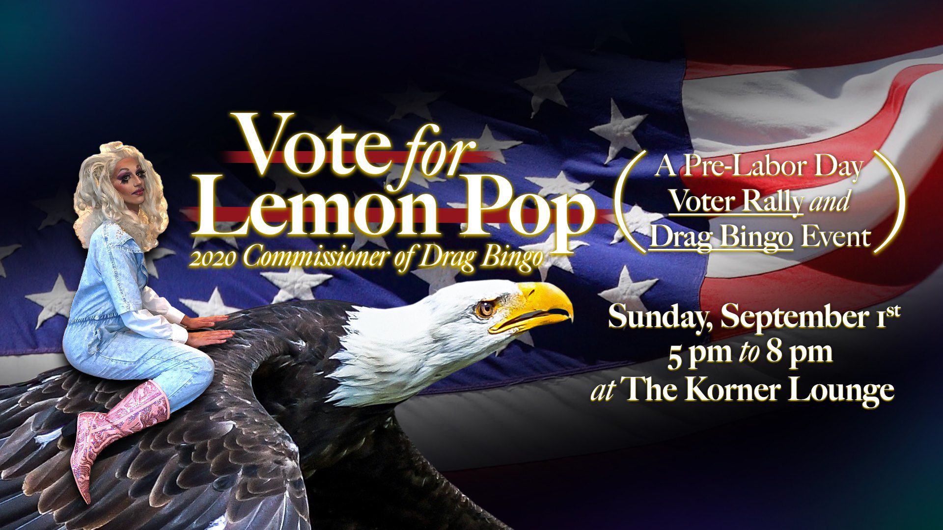 Vote for Lemon Pop - A Pre-Labor Day Voter Rally and Drag Bingo!